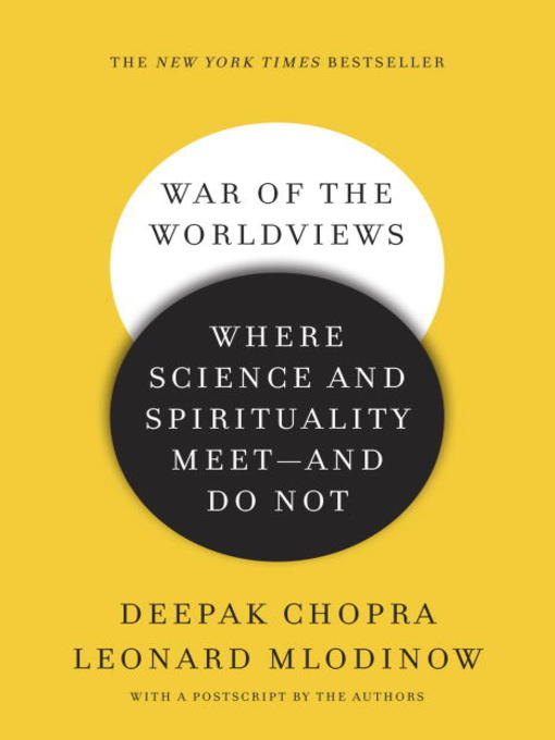 Title details for War of the Worldviews by Deepak Chopra, M.D. - Wait list